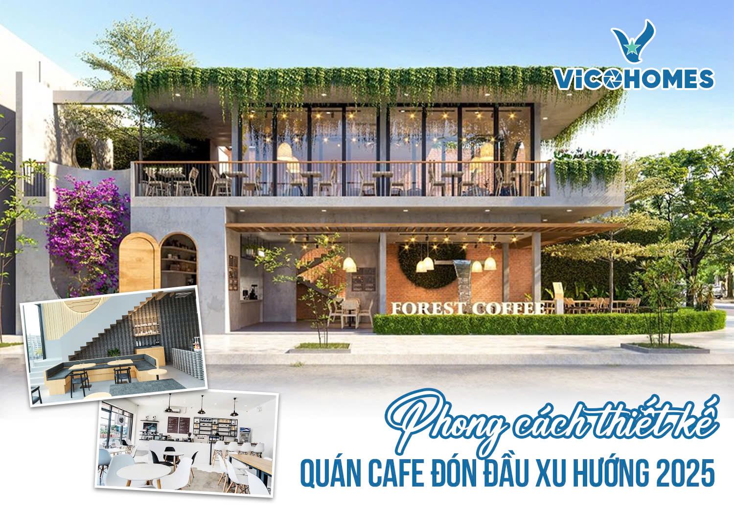 Phong cách thiết kế quán cafe đón đầu xu hướng 2025