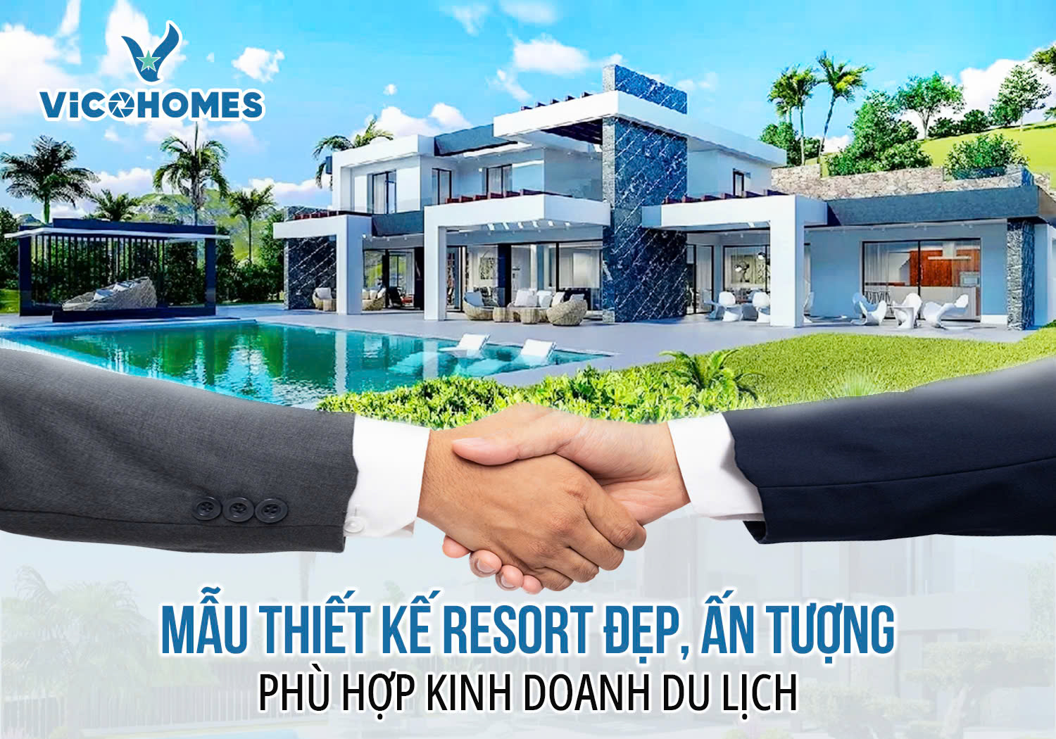 Mẫu thiết kế Resort đẹp kế ấn tượng phù hợp kinh doanh du lịch