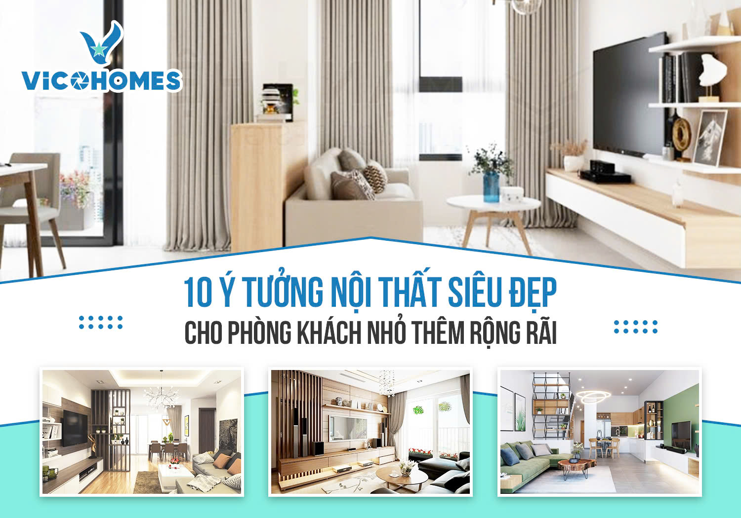 10 ý tưởng nội thất siêu đẹp cho phòng khách nhỏ thêm rộng rãi