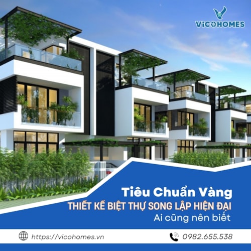 Tiêu chuẩn vàng thiết kế biệt thự song lập hiện đại ai cũng nên biết