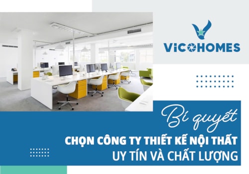 Bí quyết chọn công ty thiết kế nội thất uy tín và chất lượng