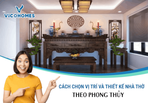 Cách chọn vị trí và thiết kế nhà thờ theo phong thủy